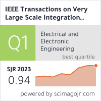 IEEE Transactions on Very Large Scale Integration (VLSI) Systems