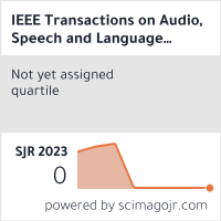 IEEE Transactions on Audio, Speech and Language Processing